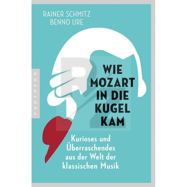 Image Pantheon Verlag Wie Mozart in die Kugel kam